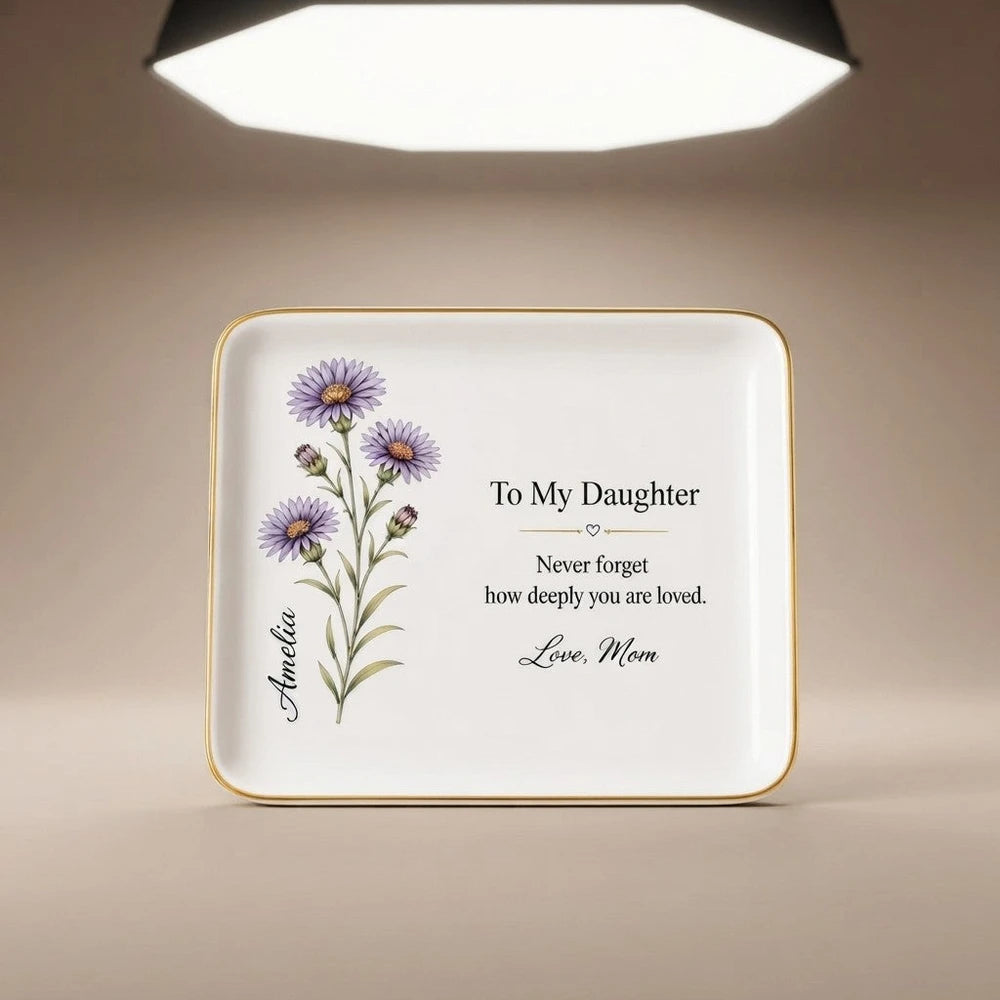 To My Daughter Jewelry Dish September