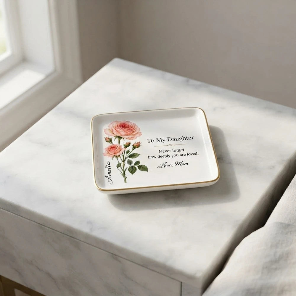 To My Daughter Jewelry Dish June Rose