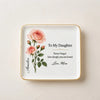 To My Daughter Jewelry Dish June Rose
