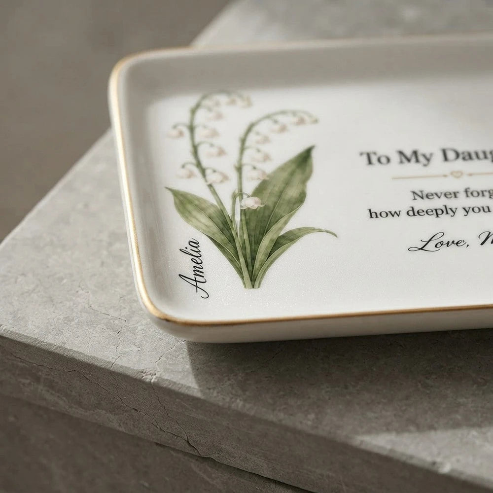 To My Daughter March Jewelry Dish