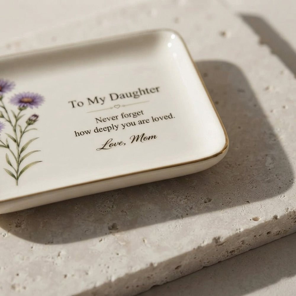 To My Daughter Jewelry Dish September
