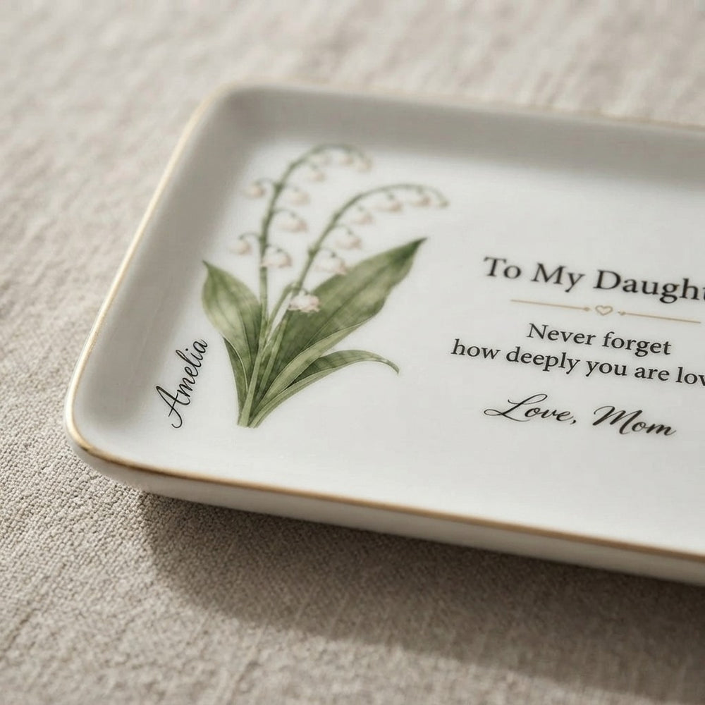 To My Daughter March Jewelry Dish