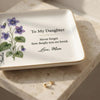 To My Daughter  February Jewelry Dish